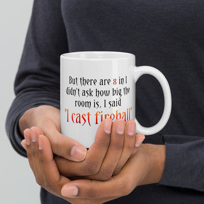 "I cast fireball" mug
